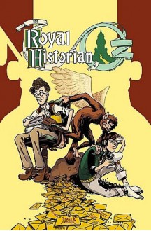 The Royal Historian of Oz (#1) - Tommy Kovac, Andy Hirsch