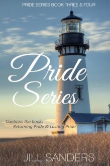 Pride Series Book Three & Four - Jill Sanders