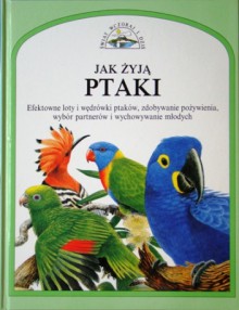 Jak żyją ptaki - David Burnie