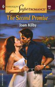 The Second Promise - Joan Kilby