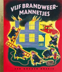 Vijf brandweermannetjes - Margaret Wise Brown, Sieneke de Rooij, T. Gergely