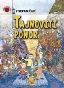 Tajnoviti ponor - Stjepan Čuić, Svebor Vidmar