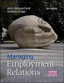 Managing Employment Relations - John Gennard