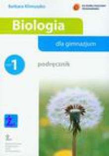 Biologia dla gimnazjum podręcznik część 1 - Barbara Klimuszko