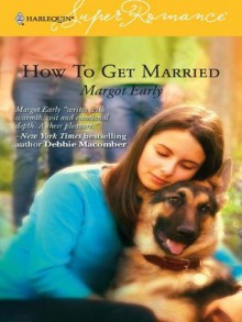 How To Get Married - Margot Early