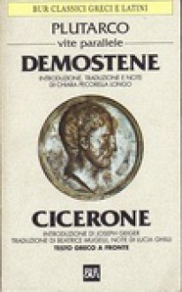 Vite parallele: Demostene e Cicerone - Plutarch