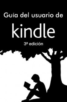 Guía del usuario de Kindle 3ª edición (Spanish Edition) - Amazon