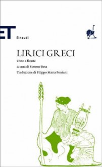 Lirici greci - Simone Beta, Filippo Maria Pontani