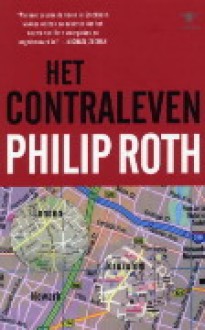 Het contraleven - Philip Roth, Rob van der Veer