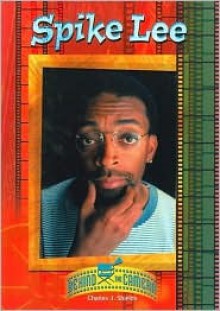 Spike Lee (Camera) - Charles J. Shields