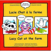 Lucy Cat At The Farm (Lucy Cat) - Catherine Bruzzone