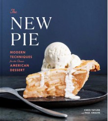 The New Pie - Chris Taylor, Paul Arguin