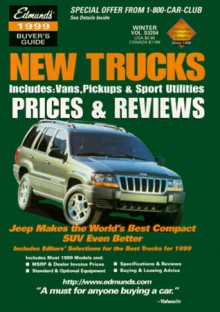 Edmund's New Trucks 1999: Prices & Reviews - St. Martin's Press