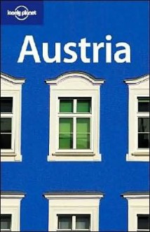 Lonely Planet Austria (Country Guide) - Neal Bedford, Gemma Pitcher