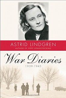 War Diaries, 1939–1945 - Astrid Lindgren, Sarah Death