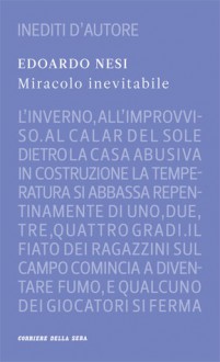 Miracolo inevitabile - Edoardo Nesi