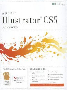 Illustrator CS5: Advanced, ACE Edition [With CDROM] - Axzo Press