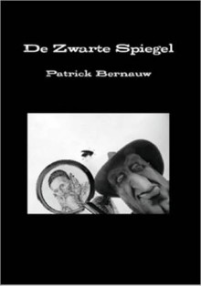 De Zwarte Spiegel - Patrick Bernauw