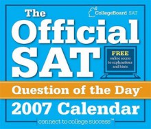 2007 Official SAT Question of the Day Calendar - The College Board