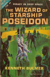 The Wizard of Starship Poseidon - Kenneth Bulmer