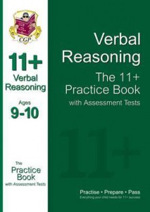 Verbal Reasoning: The 11+ Practice Book with Assessment Tests (Ages 9-10) - Richard Parsons