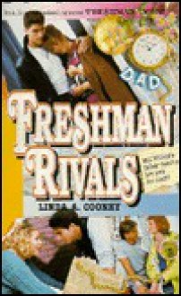 Freshman Rivals (Freshman Dorm, No 12) - Linda A. Cooney