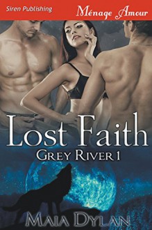 Lost Faith - Maia Dylan