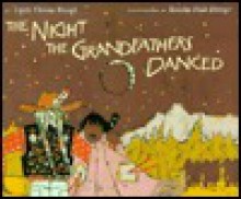 The Night the Grandfathers Danced - Linda Theresa Raczek, Katalin O. Ehling