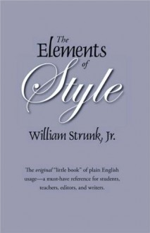 The Elements of Style (text only) by J.W.Strunk - Jr. William Strunk