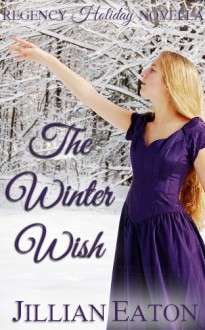 The Winter Wish - Jillian Eaton