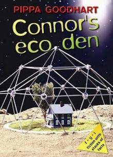 Connor's Eco Den - Pippa Goodhart