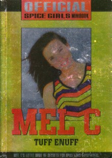 Mel C: Tuff Enuff - Spice Girls