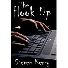 The Hook Up - Steven Kerry