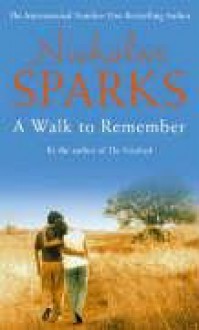 A Walk to Remember - Nicholas Sparks