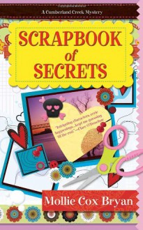 Scrapbook of Secrets - Mollie Cox Bryan