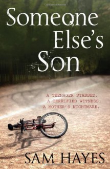 Someone Else's Son - Sam Hayes