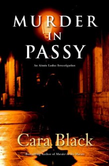 Murder in Passy - Cara Black