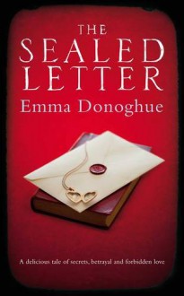 Sealed Letter - Emma Donoghue