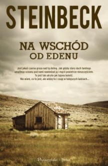 Na wschód od Edenu - Steinbeck John