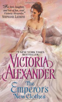 The Emperor's New Clothes - Victoria Alexander