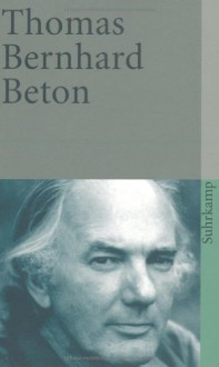 Beton - Thomas Bernhard