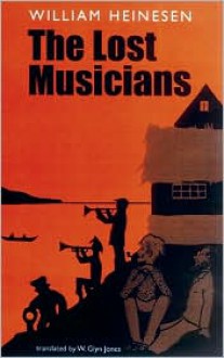 The Lost Musicians - William Heinesen, W. Glyn Jones