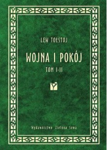 Wojna i pokój. Tom 1 i 2 - Tołstoj Lew