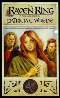 The Raven Ring - Patricia C. Wrede