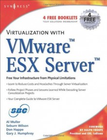 Configuring VMware ESX Server 2.5 (Vol 1) - Al Muller, Seburn Wilson