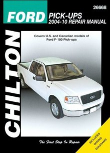 Chilton Total Car Care Ford Pick-Ups 2004-2012 Repair Manual - Mike Stubblefield