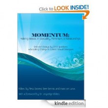 Momentum: Making Waves in Sexuality, Feminism, & Relationships - Tess Danesi, Avory Faucette