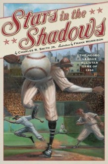 Stars in the Shadows - Charles R. Smith Jr., Frank Morrison