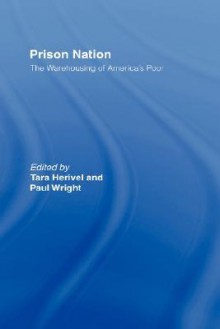 Prison Nation - Paul Wright, III, Tara Herivel, Paul Wright, III