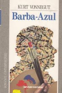 Barba-Azul - Kurt Vonnegut